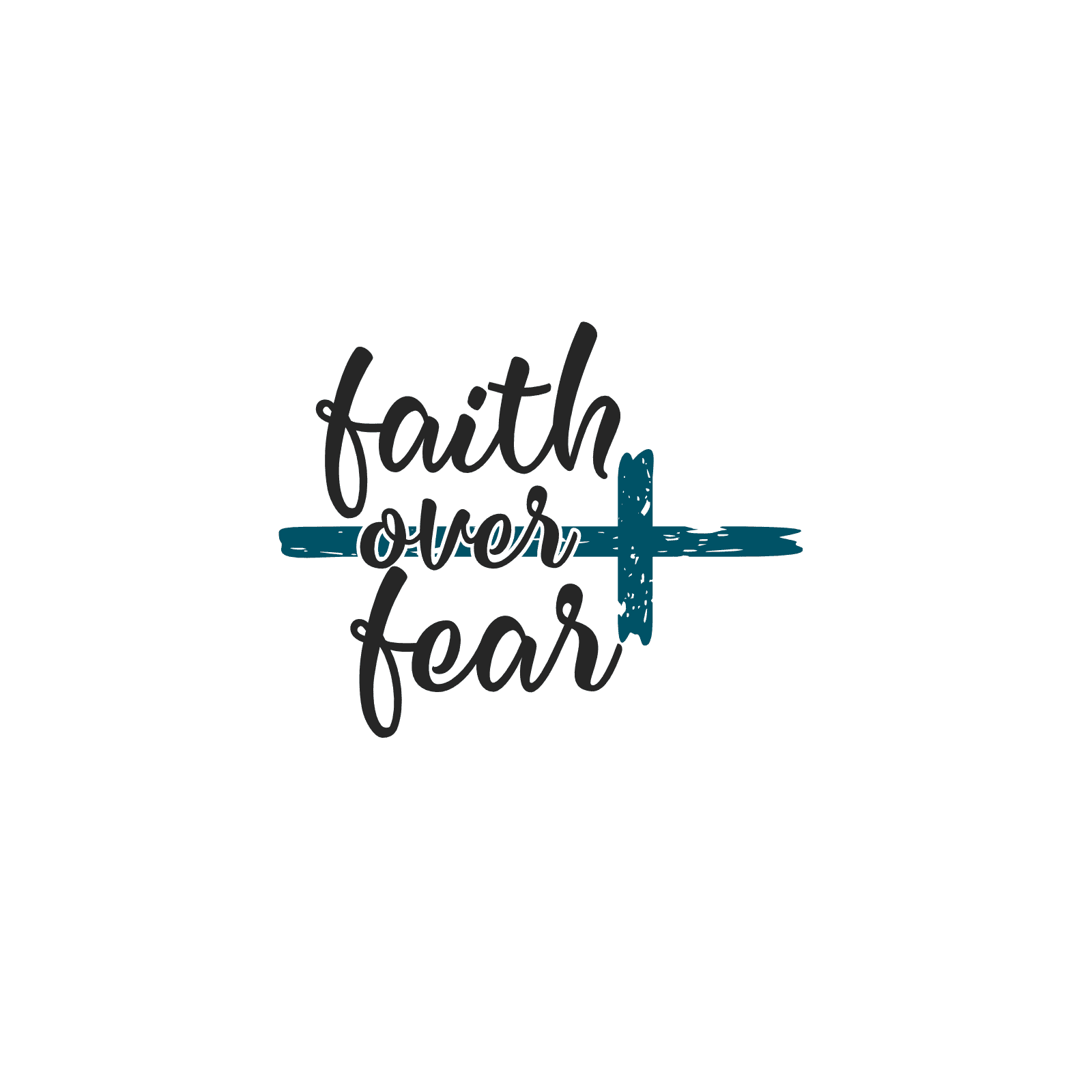 Faith Over Fear: Trusting God in Uncertain Times